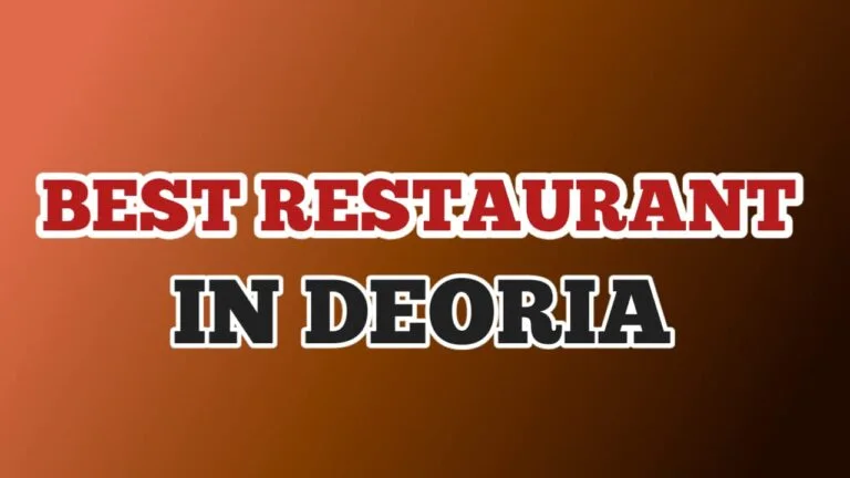 Best Restaurant in Deoria