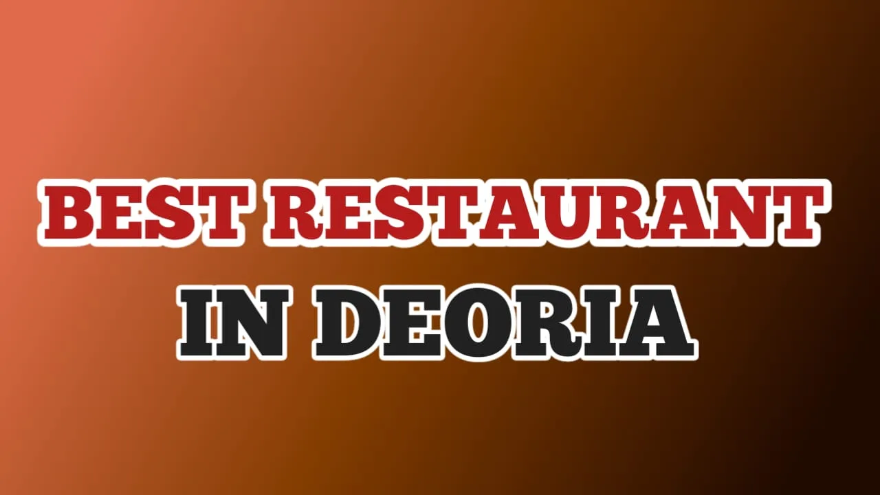 Best Restaurant in Deoria