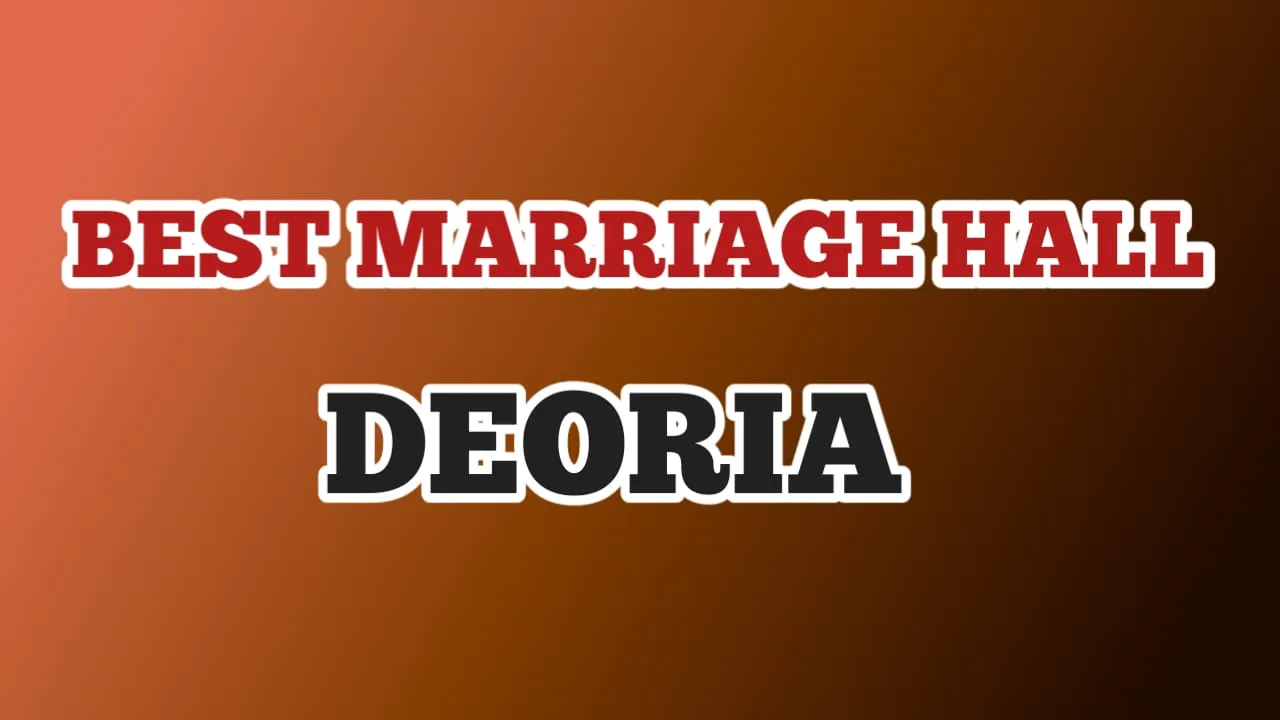Best Marriage Hall in Deoria