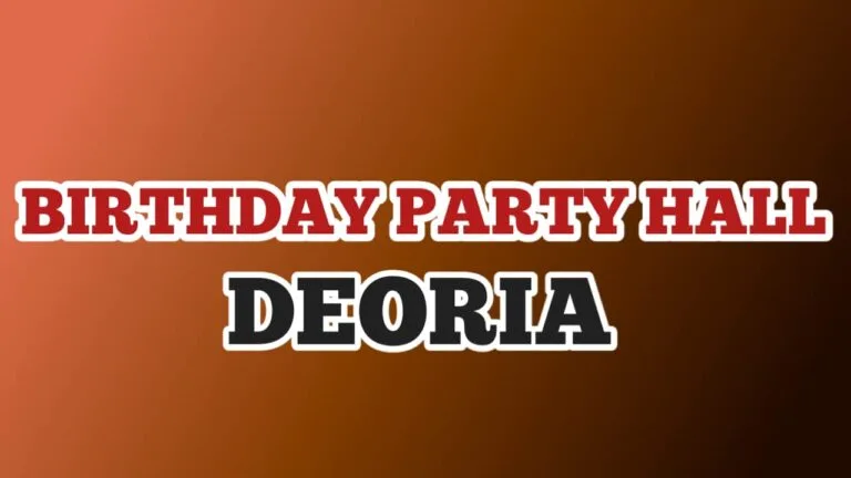 Best Birthday Party venue hall in Deoria